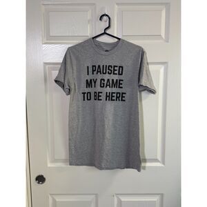 Ann Arbor 'I PAUSED MY GAME TO BE HERE' T-Shirt - Medium